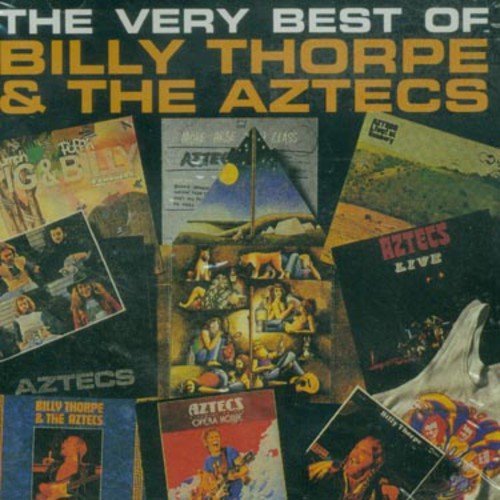 Billy Thorpe & The Aztecs - Very Best Of - Zortam Music