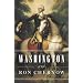 Washington: A Life