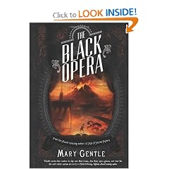 The Black Opera by Mary Gentle