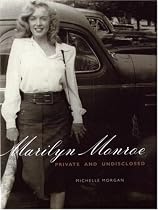 Marilyn Monroe: Private and Undisclosed