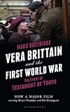 Vera Brittain and the First World War : the story of Testament of Youth