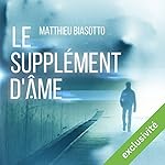 Le Supplément d'Âme | Matthieu Biasotto