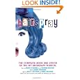 Hairspray: The Complete Book and Lyrics of the Hit Broadway Musical (Applause Books) by Mark O'Donnell, Thomas Meehan, Marc Shaiman, and Scott Whittman