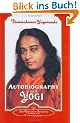 Autobiography of a Yogi: 1946-2006: Complete Edition