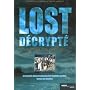 Lost décrypté : Le guide non officiel
