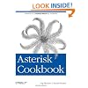 Asterisk Cookbook (Oreilly Cookbooks)