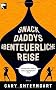 Snack Daddys abenteuerliche Reise