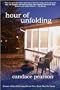 Hour of Unfolding