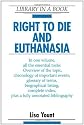 Right to Die and Euthanasia (Library in a Book)