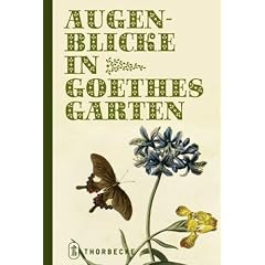 Augenblicke in Goethes Garten