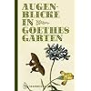Augenblicke in Goethes Garten