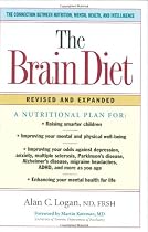 The Brain Diet: The Connection Between Nutrition, Mental Health, and Intelligence