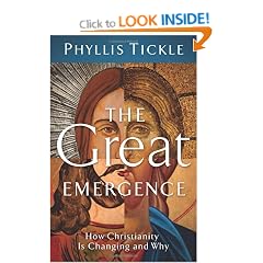 The Great Emergence: How Christianity is Changing and Why: How Christianity Is Changing and Why (Emersion: Emergent Villages Resources for Communities of Faith)