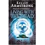 Living with the Dead