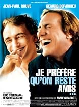 Je prefere qu'on reste amis