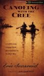 Canoeing with the Cree