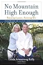 No Mountain High Enough: Raising Lance, Raising Me