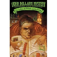 The Letter, the Witch, and the Ring (John Bellairs Mysteries (Prebound))