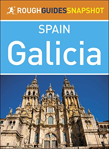 Rough Guides Snapshot Spain: Galicia