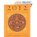 2012: Catalyst for Your Spiritual Awakening: Using the Mayan Tree of Life to Discover Your Higher Purpose
