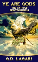 Ye are gods: The Path of Righteousness
