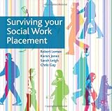 Surviving Your Social Work Placement