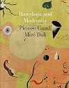 Barcelona and Modernity: Gaudi, Picasso, Miro, Dali