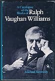 A catalogue of the works of Ralph Vaughan Williams
