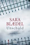 Unschuld: Kopenhagen-Krimi - Sara Bl&aelig;del
