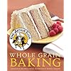 King Arthur Flour Whole Grain Baking: Delicious Recipes Using Nutritious Whole Grains (King Arthur Flour Cookbooks)