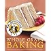 King Arthur Flour Whole Grain Baking
