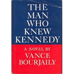 The Man Who Knew Kennedy
