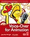 Voice-Over for Animation Voice-Over for Animation