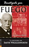 Bautrzado por Fuego (Baptized By Fire) (Spanish Edition)