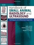 Handbook of Small Animal Radiology and Ultrasound: Techniques and Differential Diagnoses, 2e