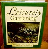 Leisurely gardening