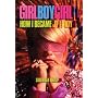 Girl Boy Girl: How I Became JT LeRoy