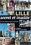 Lille secret et insolite