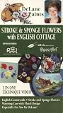 DeLane Paints,3 in one stroke & sponge flowers with English cottage technique video by DeLane Publications, Inc.