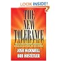 The New Tolerance: How a cultural movement threatens to destroy you..