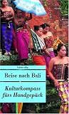 Reise nach Bali: Kulturkompass f�rs Handgep�ck - 