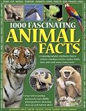 1000 Fascinating Animal Facts