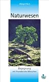Produkt-Bild: Naturwesen: Begegnung mit Freunden des Menschen