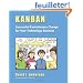 Kanban: Successful Evolutionary Change for Your Technology Business