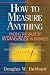 How to Measure Anything: Finding the Value of "Intangibles" in Business