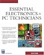 Essential Electronics For PC Technicians (Charles River Media Networking/Security)