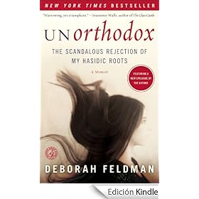 Unorthodox: The Scandalous Rejection of My Hasidic Roots