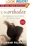 Unorthodox: The Scandalous Rejection...