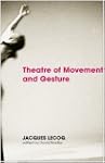Theatre of Movement and Gesture