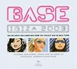 Base Ibiza 2003